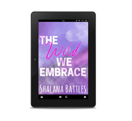 The Wild We Embrace : Grand Mesa Men Series: Book 3